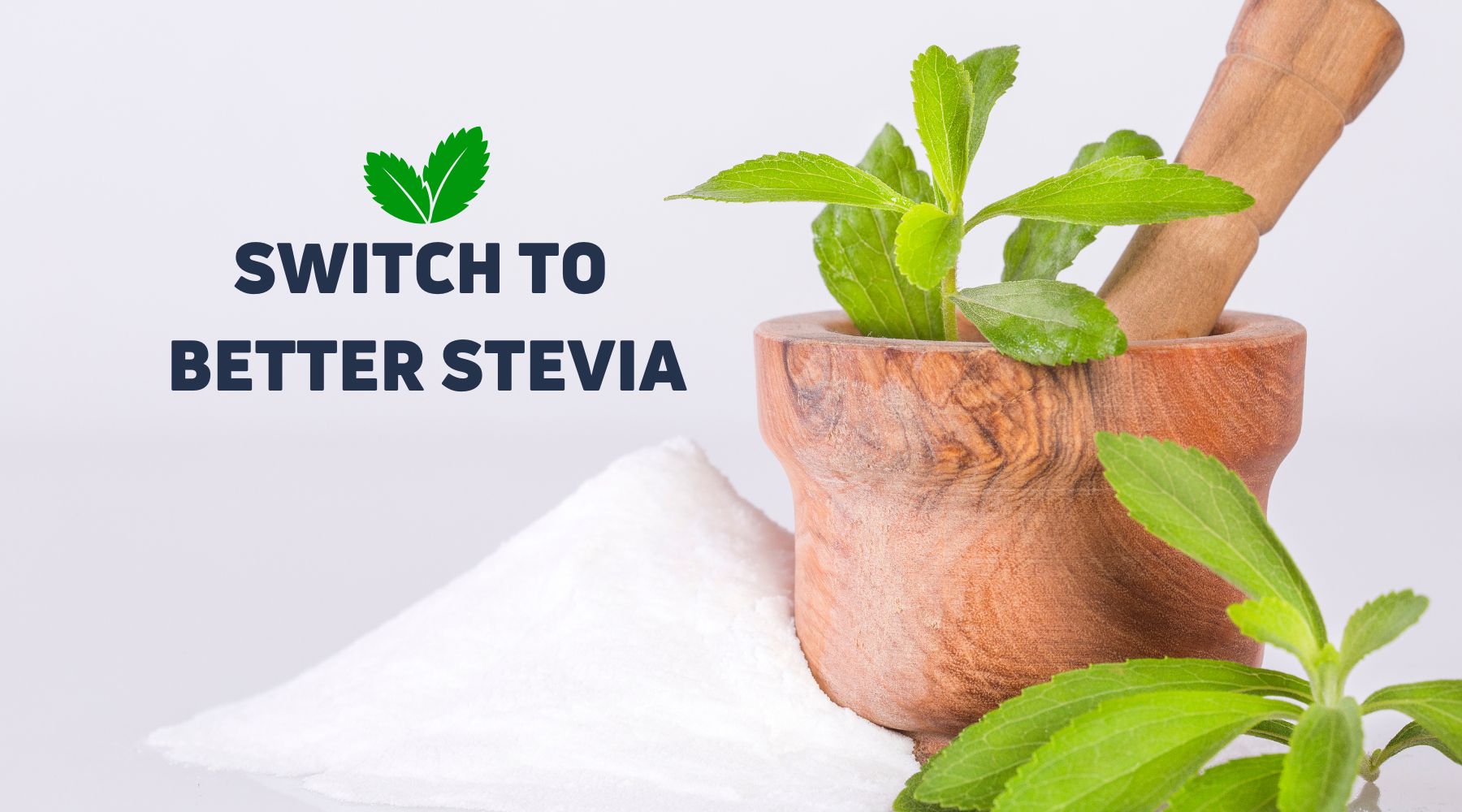 Bitter Stevia or Better Stevia?  Magicleaf